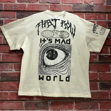 First Row- It’s a mad world T-shirt